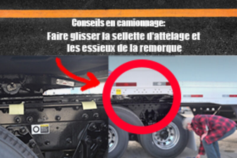 Conseils en camionnage: comment faire glisser la sellette d’attelage et les essieux de la remorque (vidéo) article image