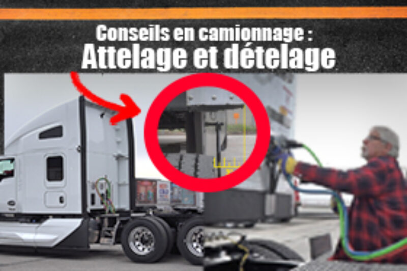 Conseils en camionnage: comment atteler et dételer une remorque (vidéo) article image